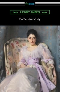 Генри Джеймс - The Portrait of a Lady