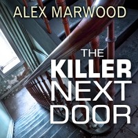 Алекс Марвуд - The Killer Next Door