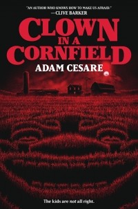 Adam Cesare - Clown in a Cornfield