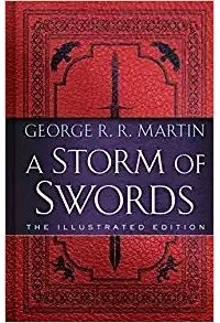Джордж Мартин - A Storm of Swords: The Illustrated Edition
