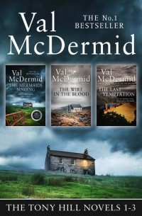 Вэл Макдермид - Val McDermid 3-Book Thriller Collection: The Mermaids Singing, The Wire in the Blood, The Last Temptation