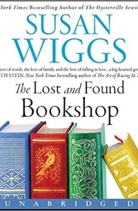 Сьюзен Виггс - The Lost and Found Bookshop