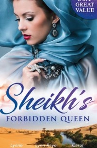 Sheikh's Forbidden Queen (сборник)