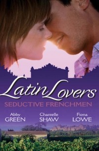 - Latin Lovers: Seductive Frenchman (сборник)