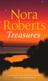 Нора Робертс - Treasures Lost, Treasures Found