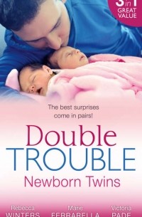  - Double Trouble: Newborn Twins: Doorstep Twins / Those Matchmaking Babies / Babies in the Bargain