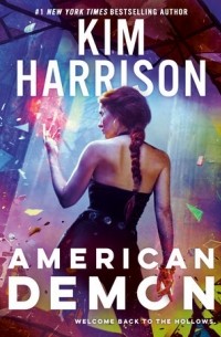 Ким Харрисон - American Demon