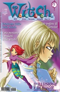  - W.I.T.C.H., #6, D'illusioni e di bugie