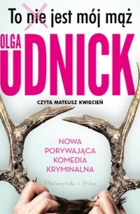 Olga Rudnicka - To nie jest m?j mąż
