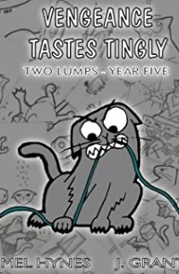 Two Lumps - Year Five - Vengeance Tastes Tingly