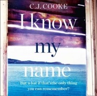 C. J. Cooke - I Know My Name