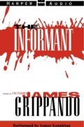 Джеймс Гриппандо - Informant
