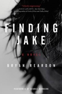 Брайан Рирдон - Finding Jake