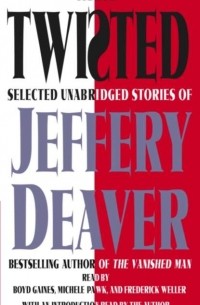 Twisted: Selected Unabridged Stories of Jeffery Deaver