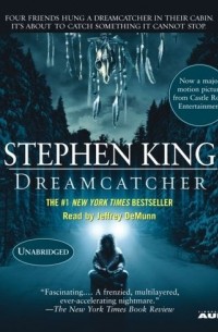 Стивен Кинг - Dreamcatcher