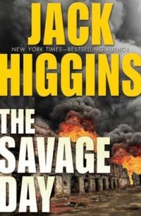 Джек Хиггинс - Savage Day