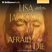 Lisa Jackson - Afraid to Die