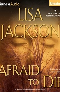 Lisa Jackson - Afraid to Die