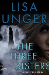 Лиза Ангер - Three Sisters