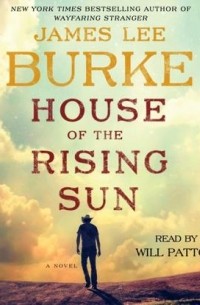 James Lee Burke - House of the Rising Sun