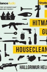Хатльгрим Хельгасон - Hitman's Guide to Housecleaning