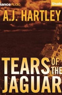 Э. Дж. Хартли - Tears of the Jaguar