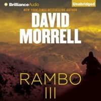 Дэвид Моррелл - Rambo III