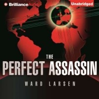 Уорд Ларсен - Perfect Assassin