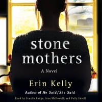 Эрин Келли - Stone Mothers