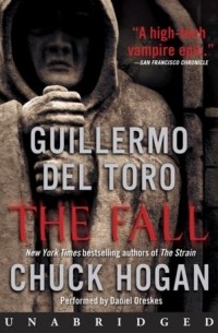 Гильермо дель Торо, Чак Хоган  - The Fall