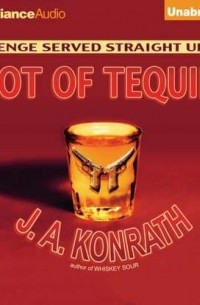 Дж. А. Конрат - Shot of Tequila