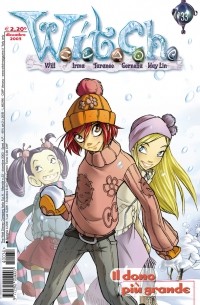  - W.I.T.C.H., #33, Il dono più grande