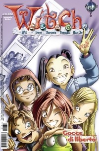  - W.I.T.C.H., #34, Gocce di libertà