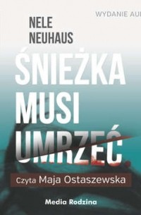 Śnieżka musi umrzeć