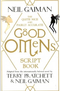 The Quite Nice and Fairly Accurate Good Omens Script Book