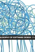 A Philosophy of Software Design