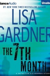 Лиза Гарднер - 7th Month