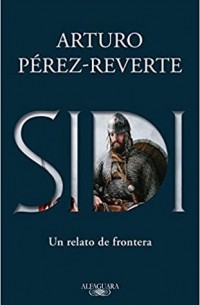 Arturo Pérez-Reverte - Sidi
