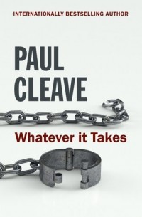 Paul Cleave - Whatever It Takes