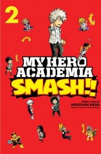 Хирофуми Неда - My Hero Academia: Smash!!, Vol. 2