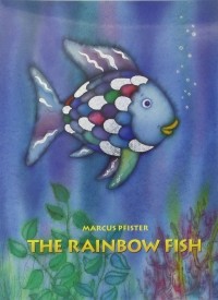 Marcus Pfister - The Rainbow Fish