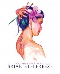 Brian Stelfreeze - The Signature Art of Brian Stelfreeze