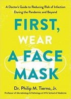 Philip M. Tierno Jr. - First, Wear a Face Mask