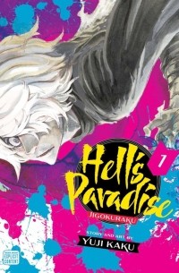 Hell's Paradise: Jigokuraku. Volume 1