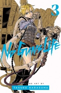 Тасуку Карасума - No Guns Life. Volume 3