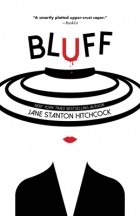 Джейн Хичкок - Bluff