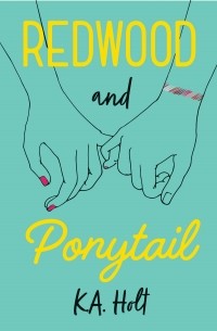 К.А. Холт - Redwood and Ponytail