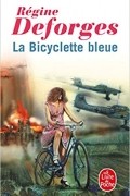 Régine Deforges - La bicyclette bleue