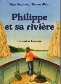  - Philippe et sa rivière