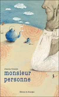 Joanna Concejo - Monsieur Personne